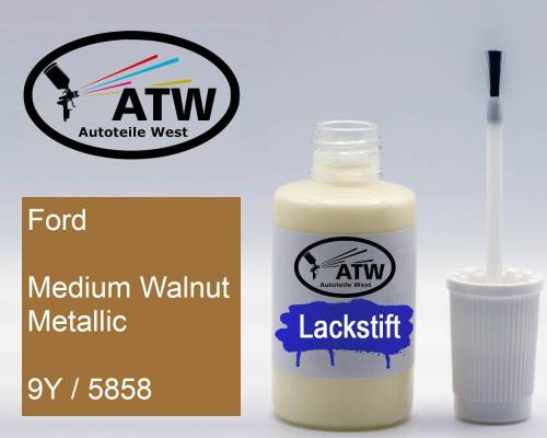 Ford, Medium Walnut Metallic, 9Y / 5858: 20ml Lackstift, von ATW Autoteile West.
